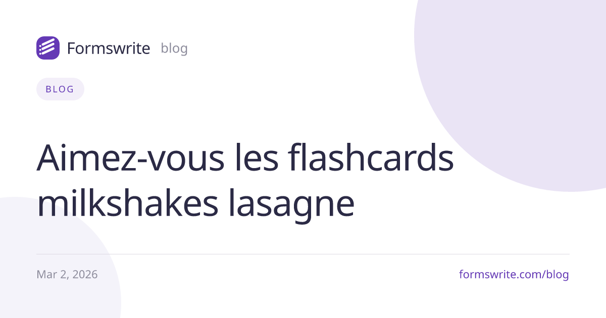 Aimez-vous les flashcards milkshakes lasagne