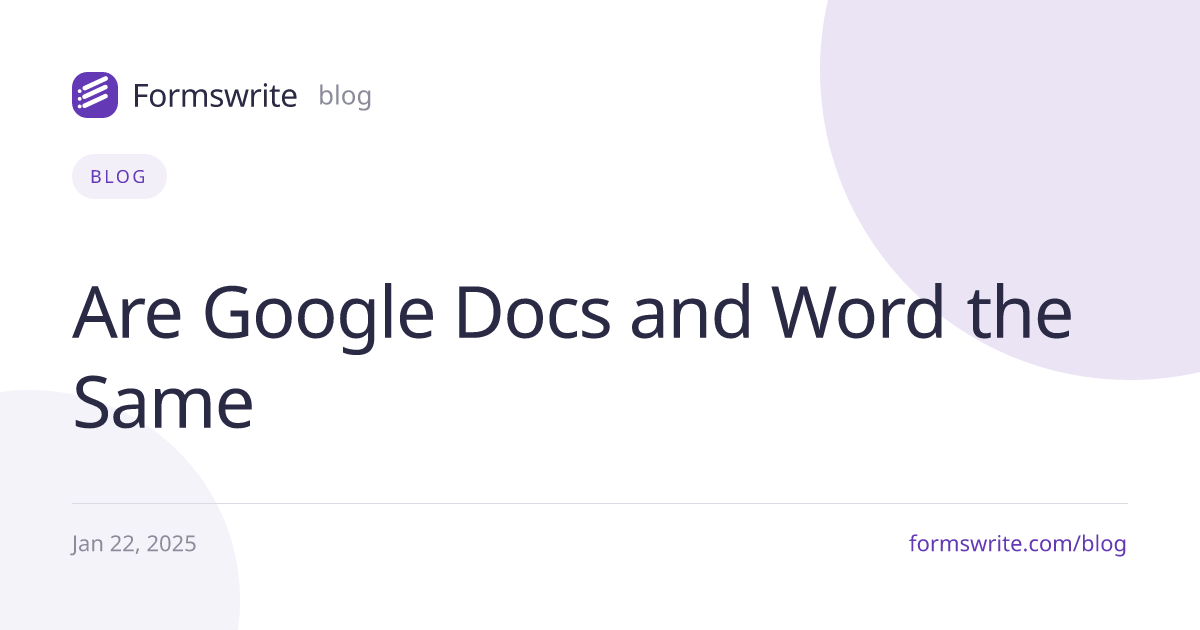 Are Google Docs and Word the Same