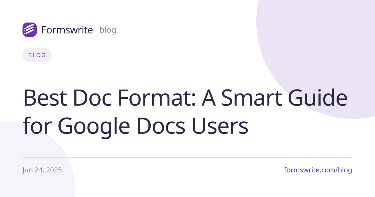 Best Doc Format: A Smart Guide for Google Docs Users
