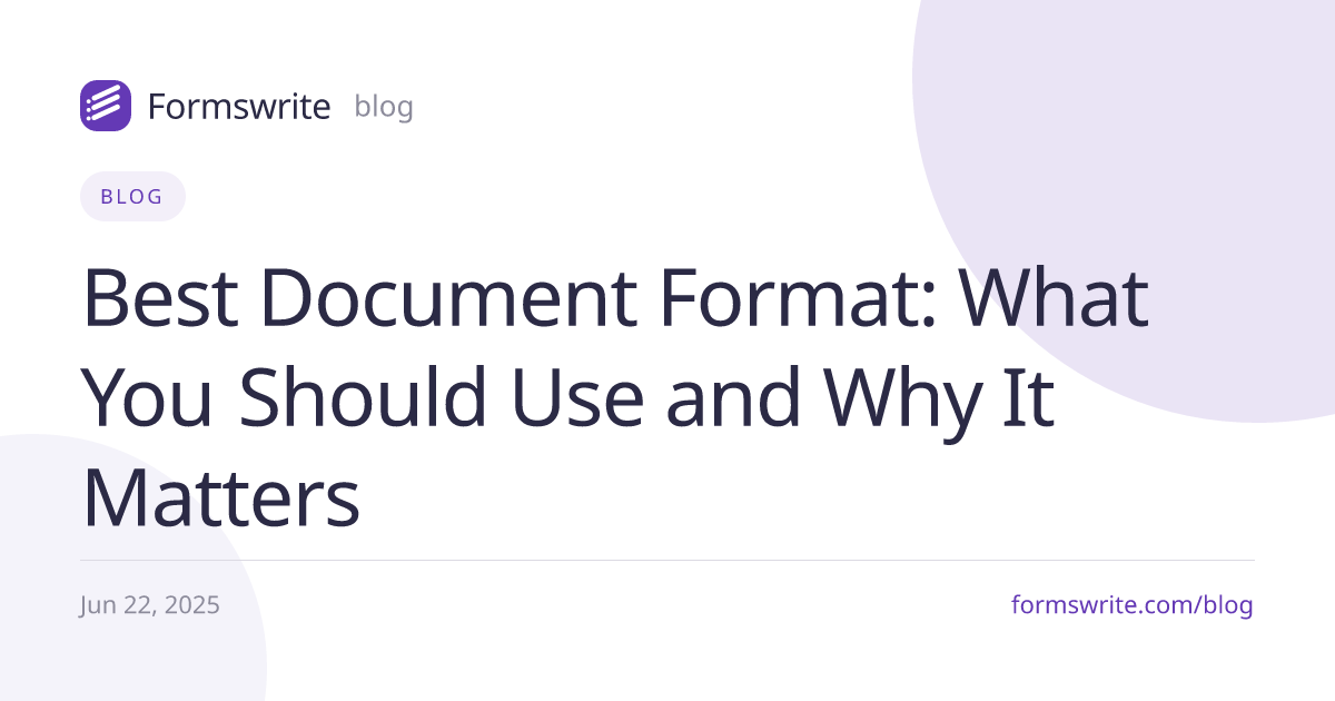 Best Document Format: What You Should Use and Why It Matters
