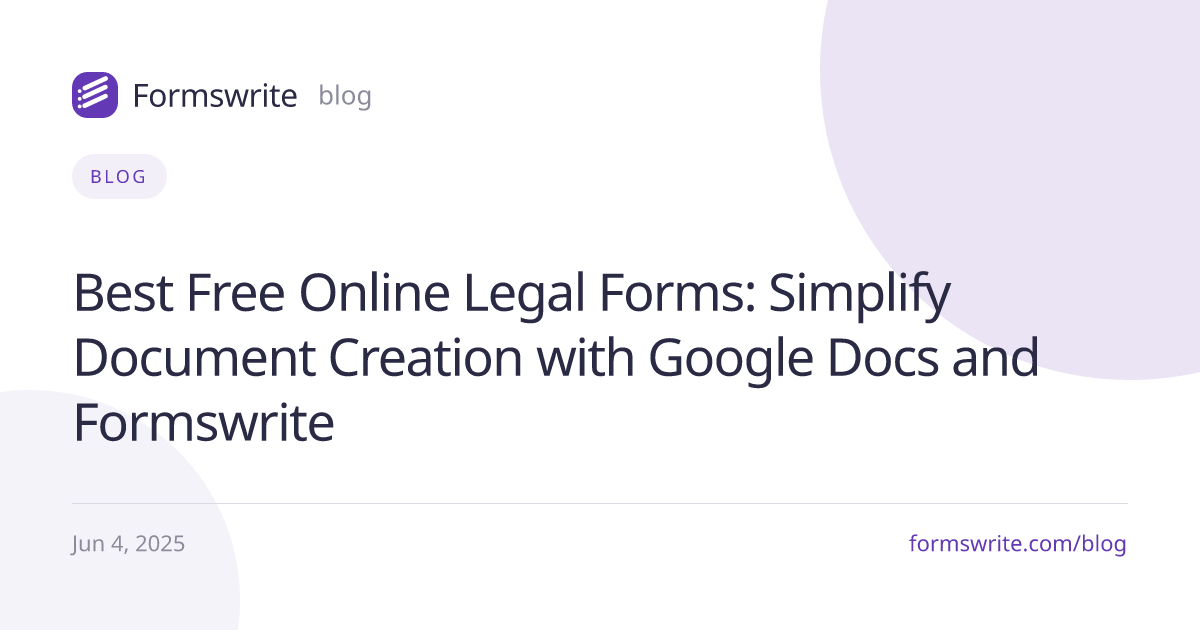 Best Free Online Legal Forms: Simplify Document Creation with Google Docs and Formswrite