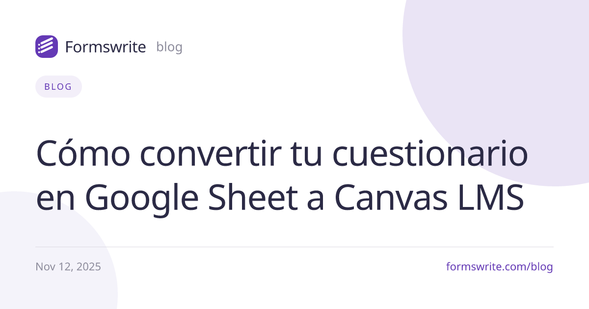 Cómo convertir tu cuestionario en Google Sheet a Canvas LMS