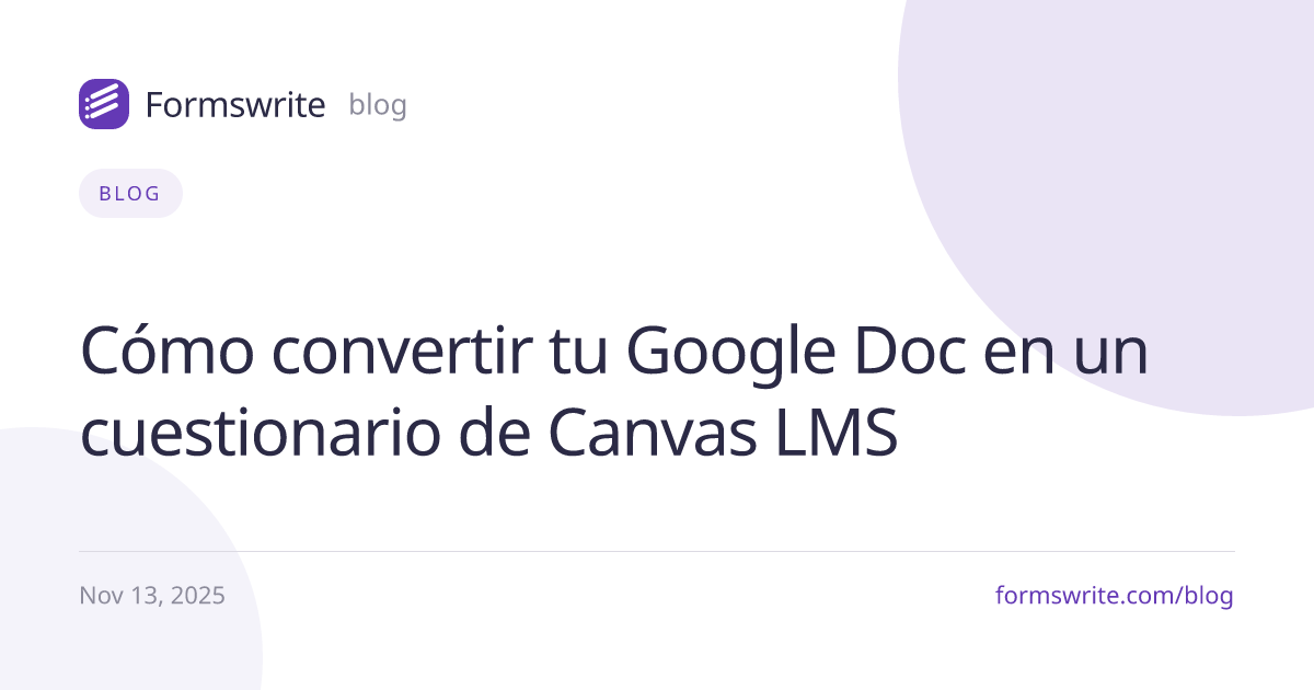 Cómo convertir tu Google Doc en un cuestionario de Canvas LMS