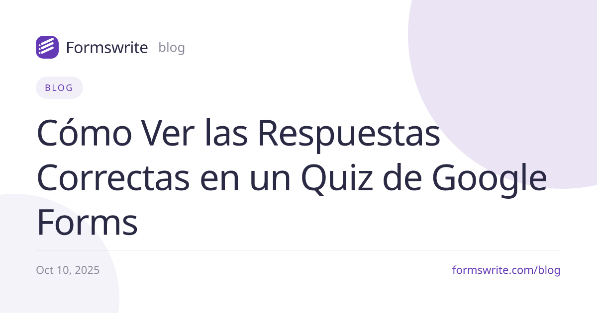 Cómo Ver las Respuestas Correctas en un Quiz de Google Forms