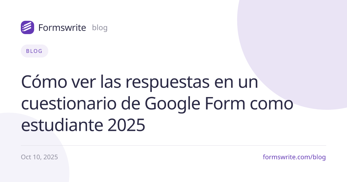 Cómo ver las respuestas en un cuestionario de Google Form como estudiante 2025