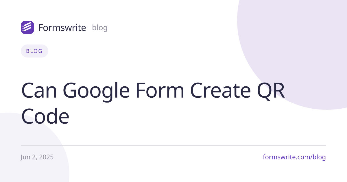 Can Google Form Create QR Code