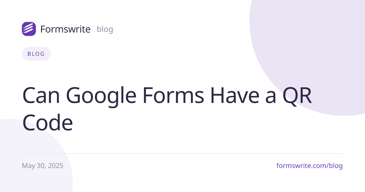 Can Google Forms Have a QR Code