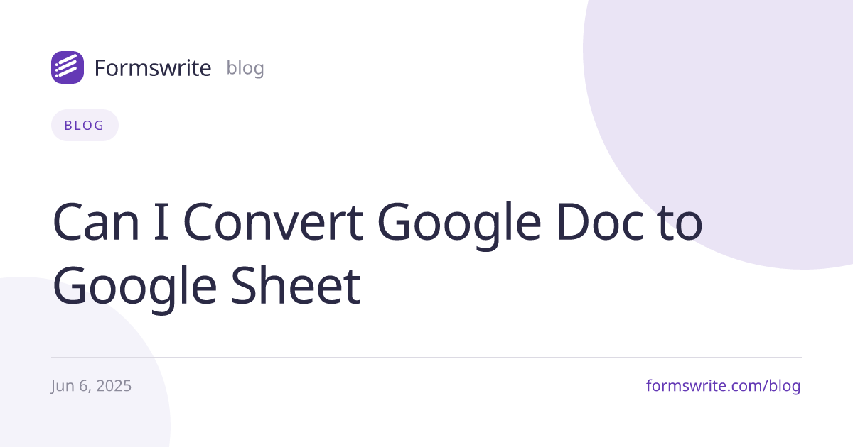 Can I Convert Google Doc to Google Sheet