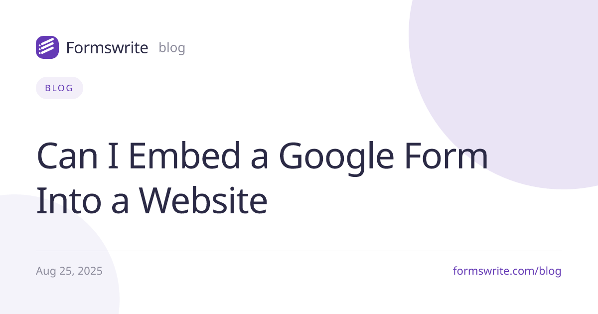 Can I Embed a Google Form Into a Website