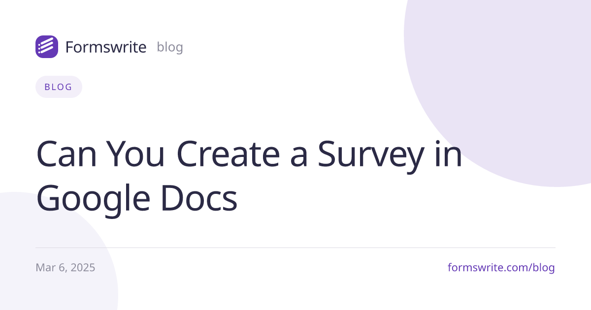 Can You Create a Survey in Google Docs