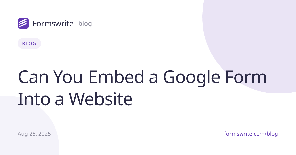 Can You Embed a Google Form Into a Website