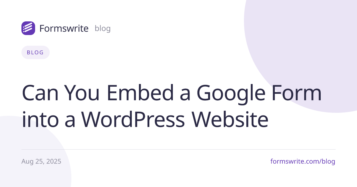 Can You Embed a Google Form into a WordPress Website