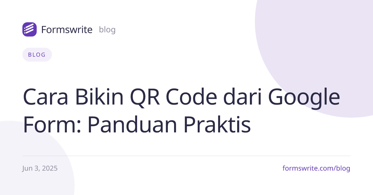 Cara Bikin QR Code dari Google Form: Panduan Praktis
