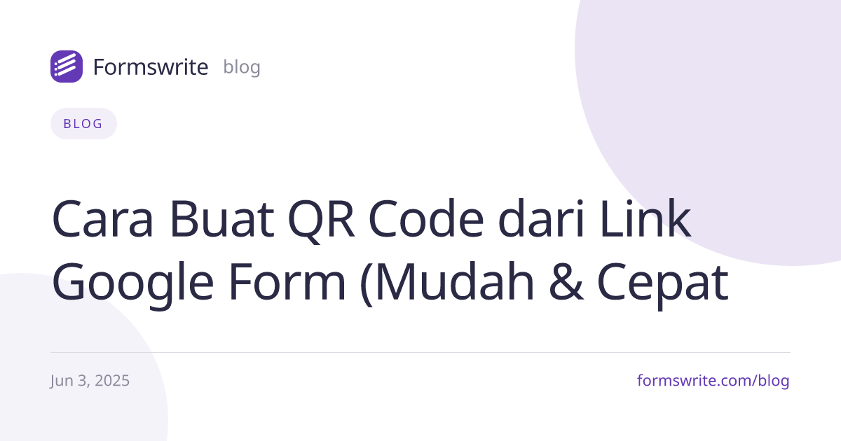 Cara Buat QR Code dari Link Google Form (Mudah & Cepat