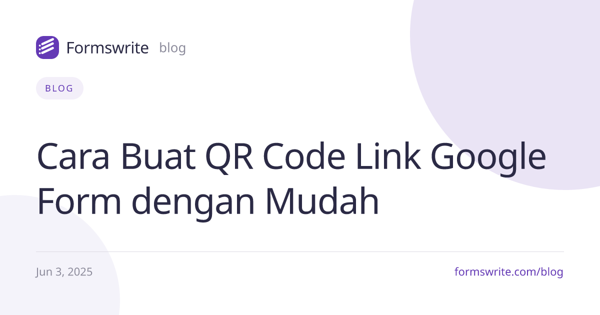 Cara Buat QR Code Link Google Form dengan Mudah