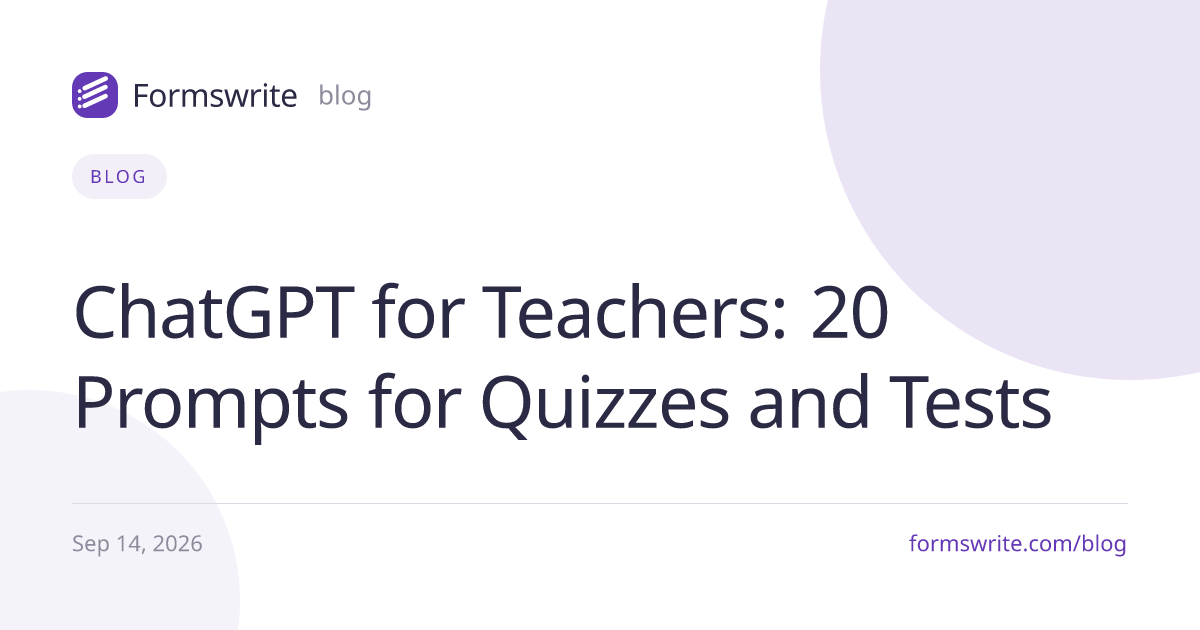 ChatGPT for Teachers: 20 Prompts for Quizzes and Tests