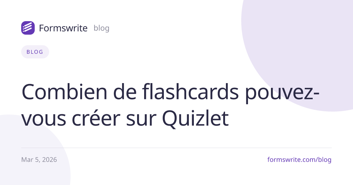 Combien de flashcards pouvez-vous créer sur Quizlet