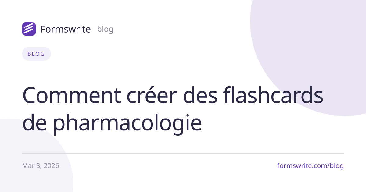Comment créer des flashcards de pharmacologie