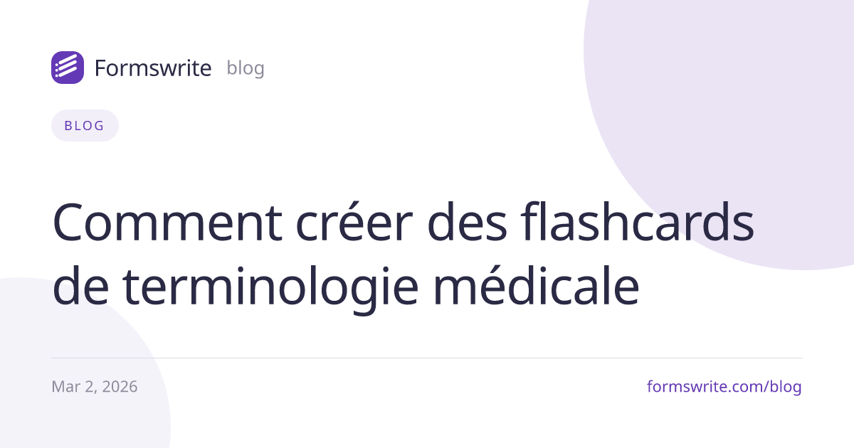 Comment créer des flashcards de terminologie médicale