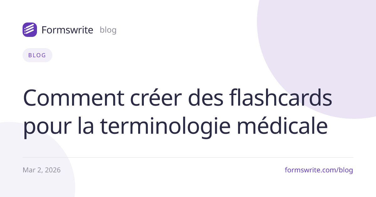 Comment créer des flashcards pour la terminologie médicale