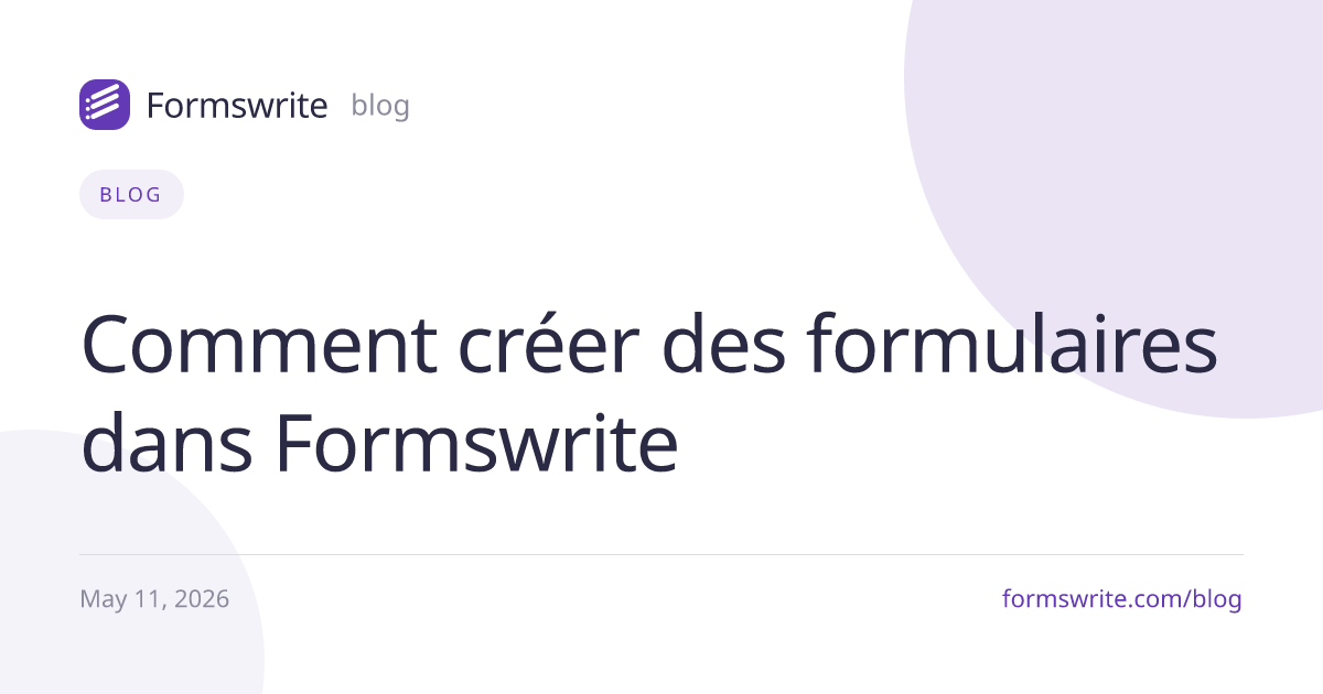 Comment créer des formulaires dans Formswrite