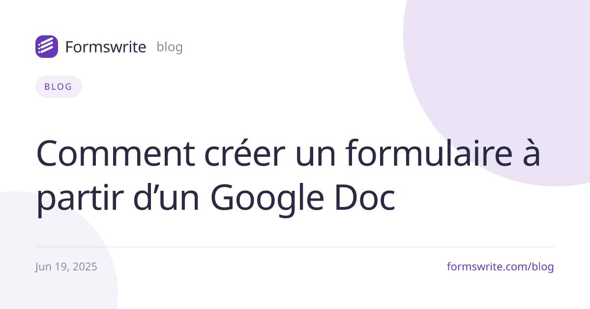 Comment créer un formulaire à partir d’un Google Doc