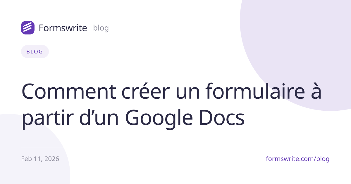 Comment créer un formulaire à partir d’un Google Docs