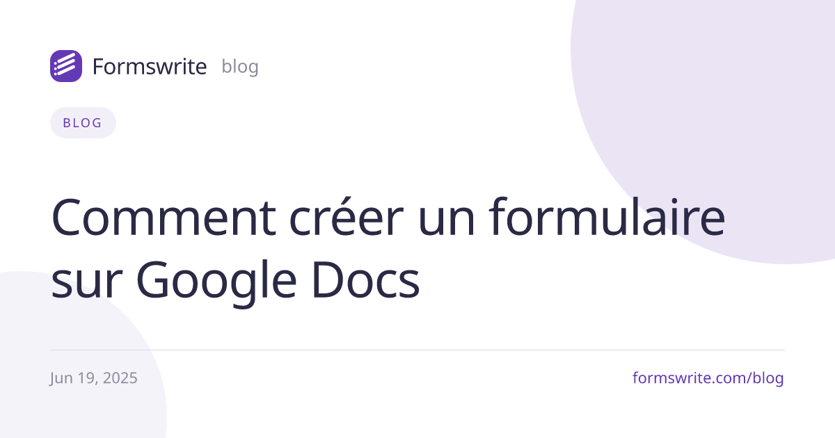 Comment créer un formulaire sur Google Docs
