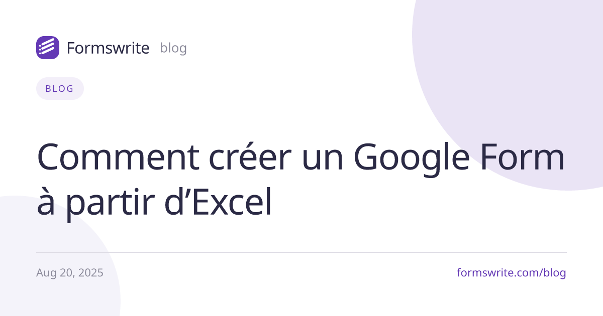 Comment créer un Google Form à partir d’Excel