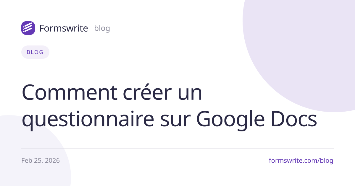 Comment créer un questionnaire sur Google Docs