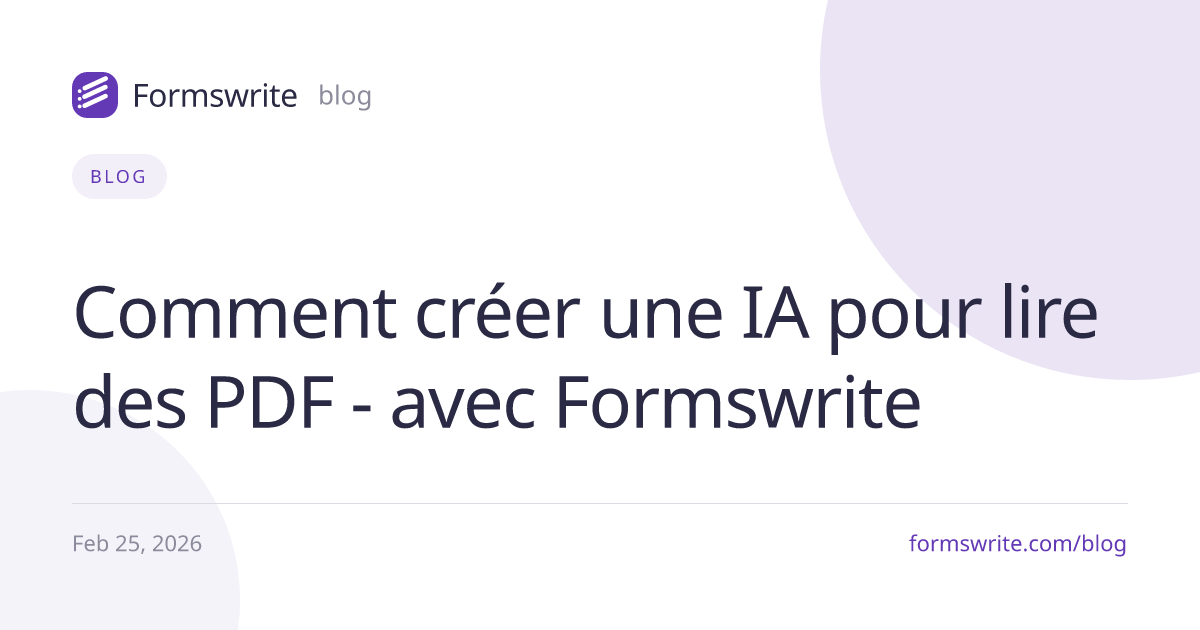 Comment créer une IA pour lire des PDF - avec Formswrite