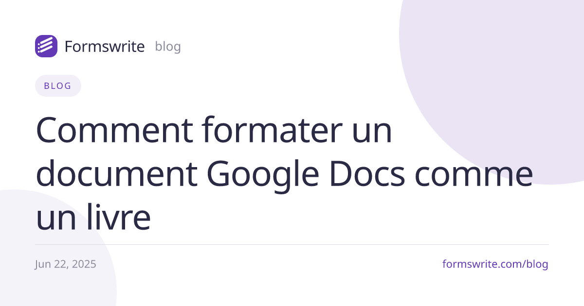 Comment formater un document Google Docs comme un livre