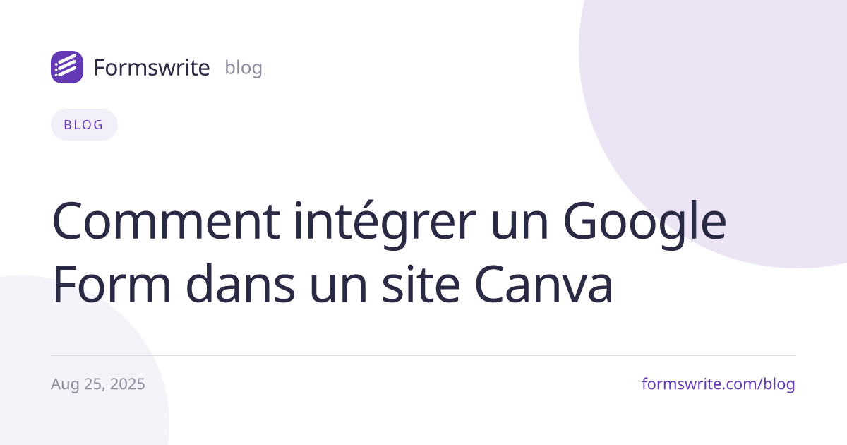 Comment intégrer un Google Form dans un site Canva