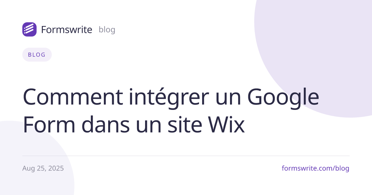 Comment intégrer un Google Form dans un site Wix