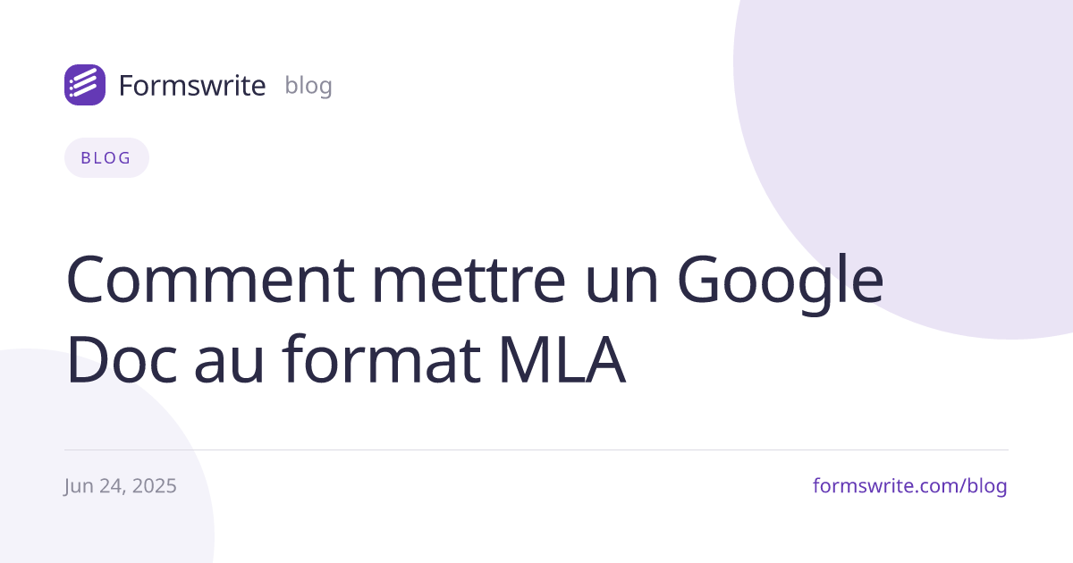 Comment mettre un Google Doc au format MLA