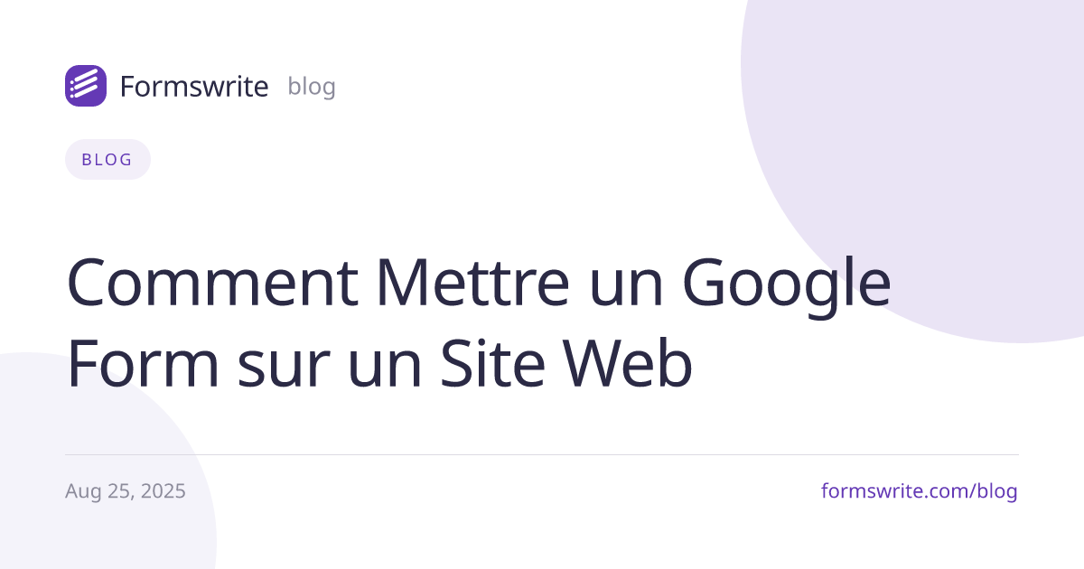 Comment Mettre un Google Form sur un Site Web