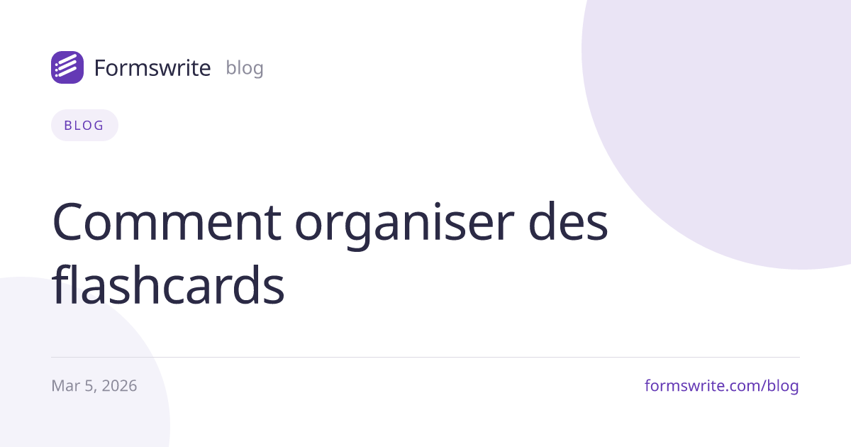 Comment organiser des flashcards