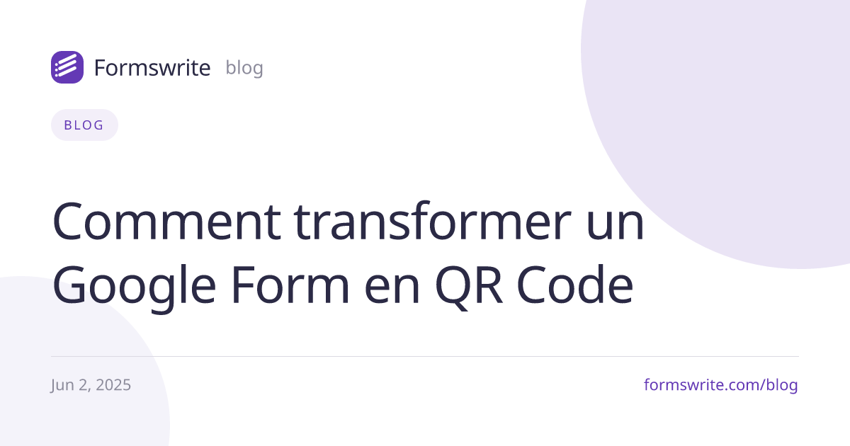 Comment transformer un Google Form en QR Code