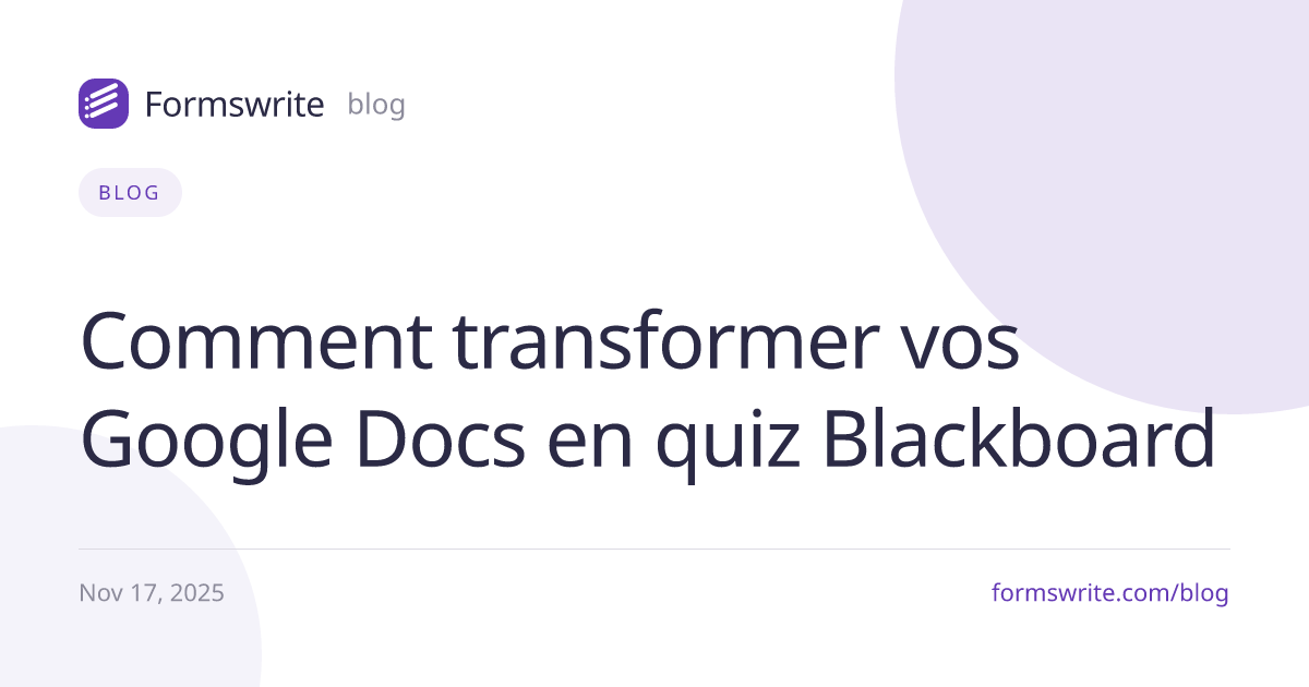 Comment transformer vos Google Docs en quiz Blackboard 