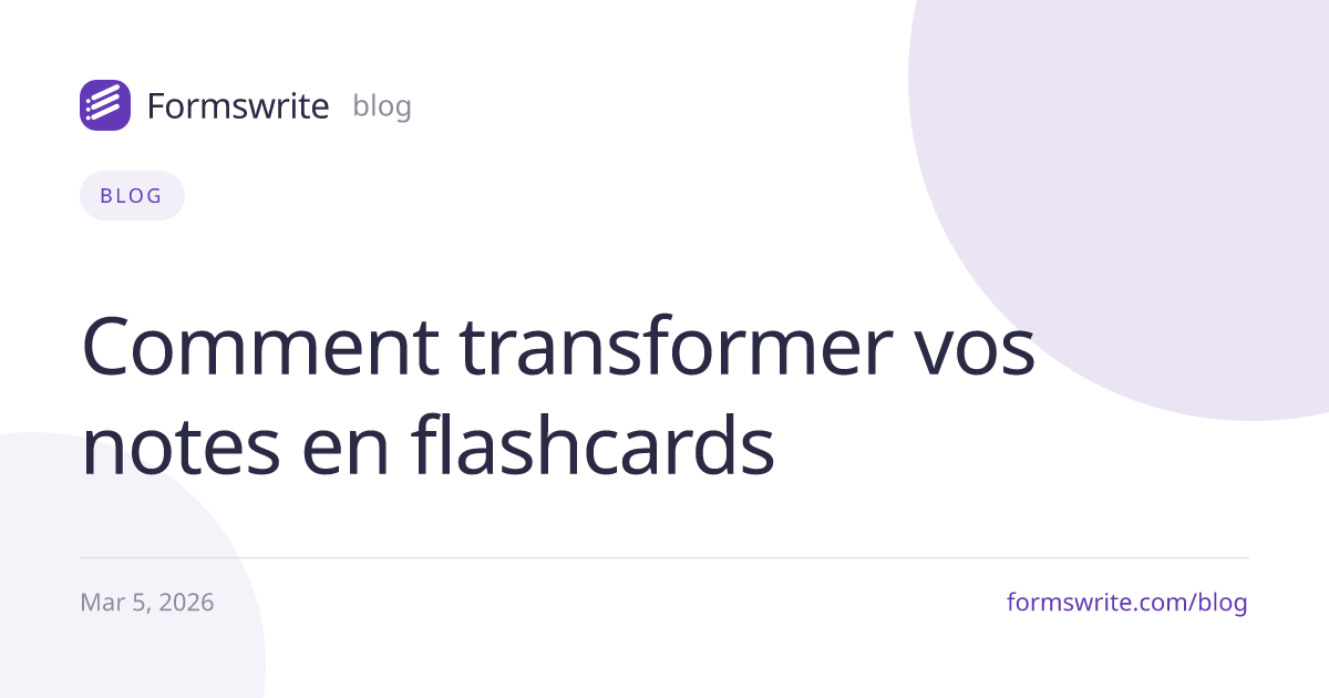 Comment transformer vos notes en flashcards
