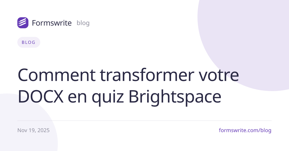 Comment transformer votre DOCX en quiz Brightspace 