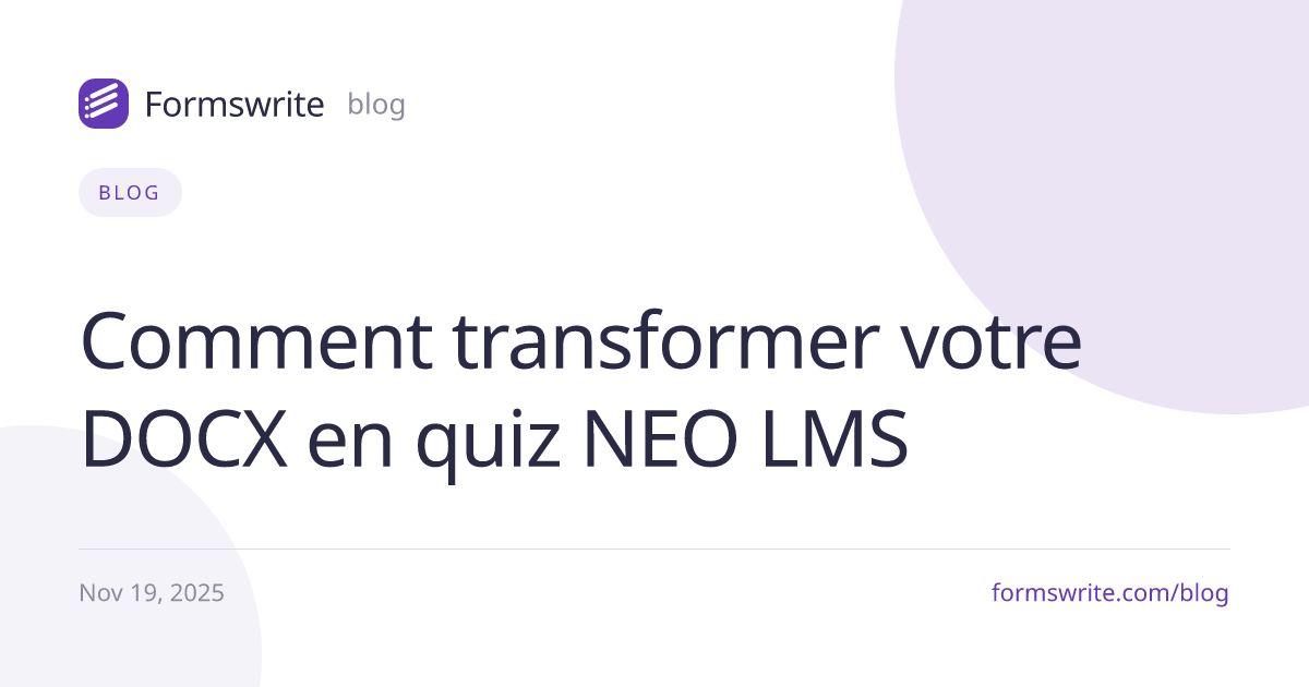 Comment transformer votre DOCX en quiz NEO LMS 