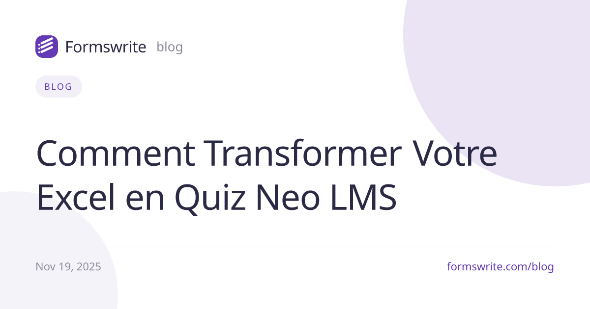 Comment Transformer Votre Excel en Quiz Neo LMS