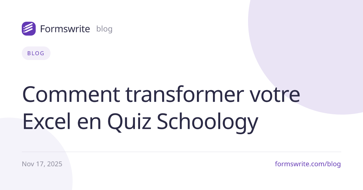Comment transformer votre Excel en Quiz Schoology 