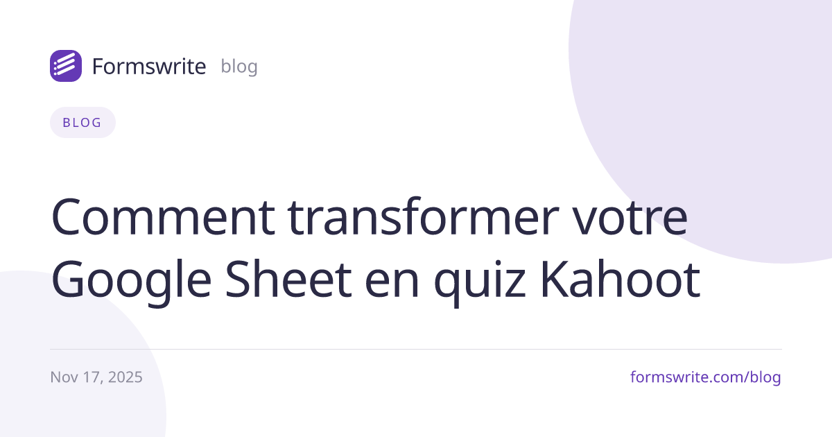 Comment transformer votre Google Sheet en quiz Kahoot 