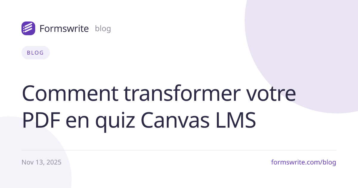 Comment transformer votre PDF en quiz Canvas LMS 