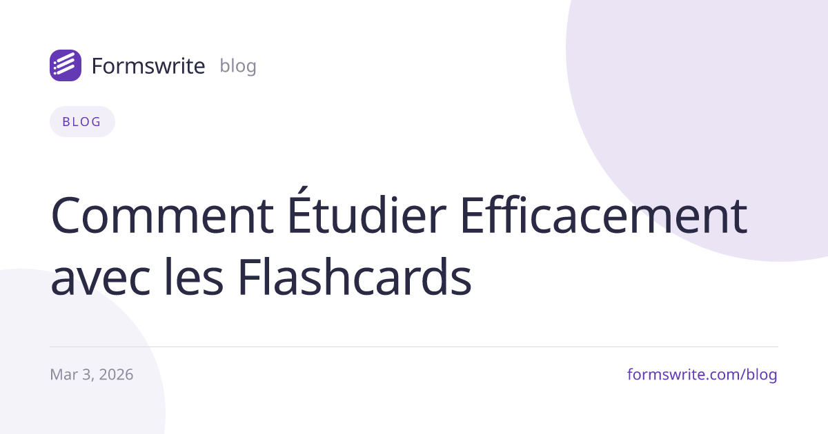Comment Étudier Efficacement avec les Flashcards