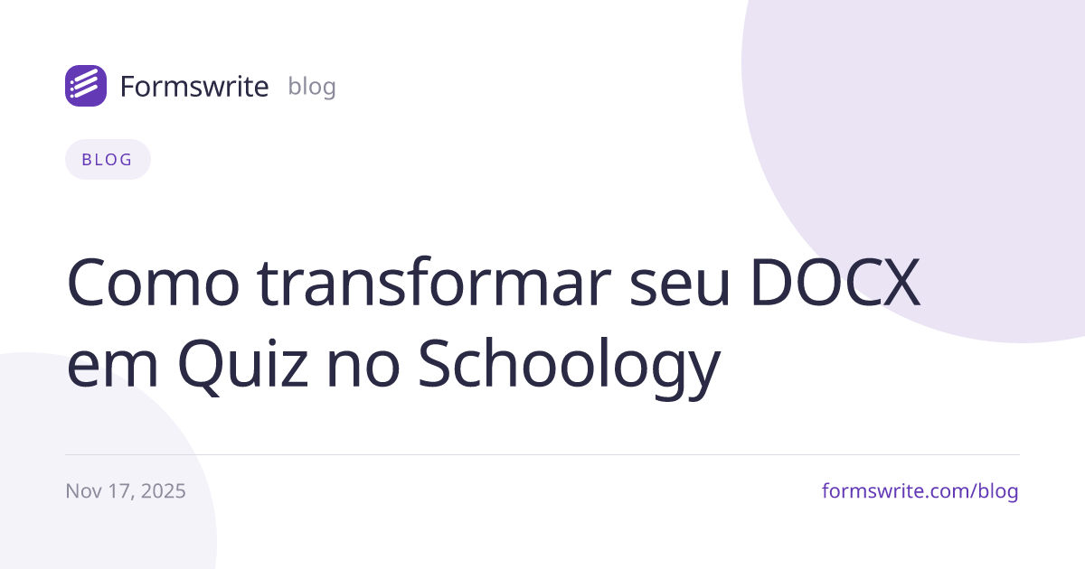 Como transformar seu DOCX em Quiz no Schoology