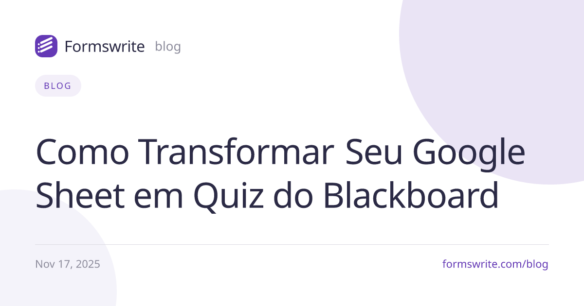Como Transformar Seu Google Sheet em Quiz do Blackboard