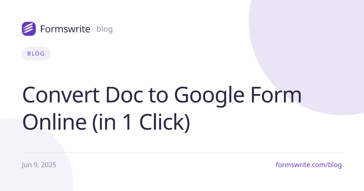Convert Doc to Google Form Online (in 1 Click)
